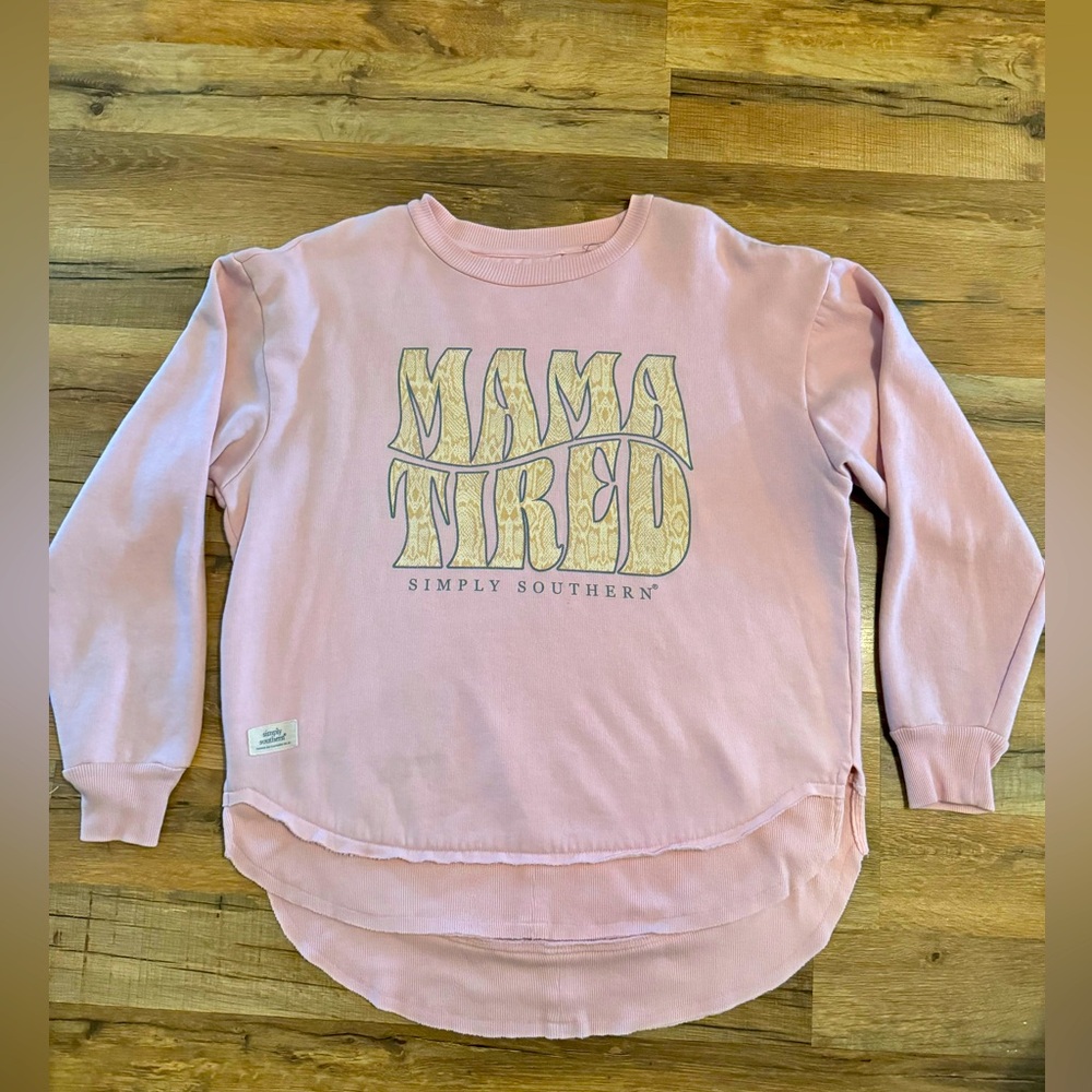FREE SHIPPING!!! 
Simply Southern Mama Tired sweatshirt